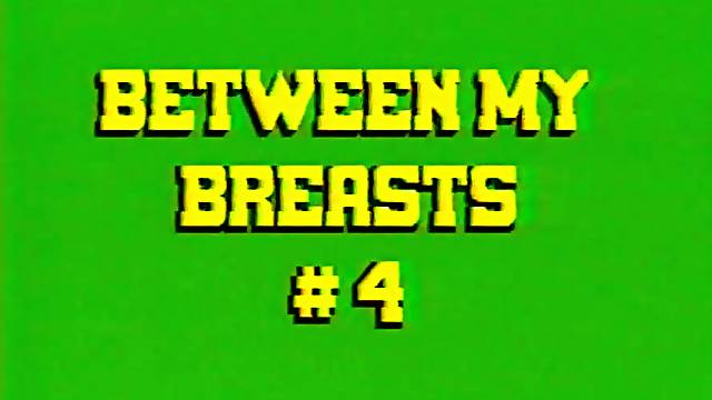 Between My Melons #4 Part 1