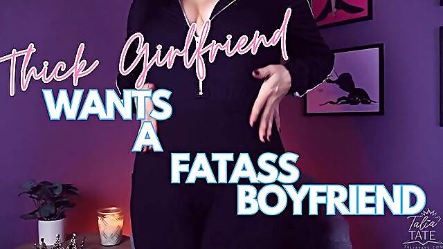 Thick Girlfriends Wants a Fat Ass Boyfriend