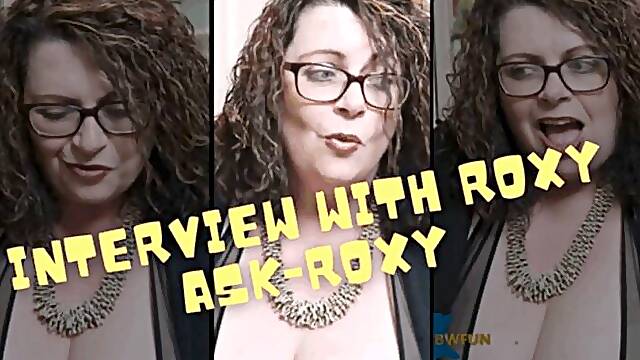 Interview with Me - Ask Roxy (1080)